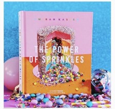 Power of Sprinkles : A Cake Book by the Founder of Flour Shop by Amirah
