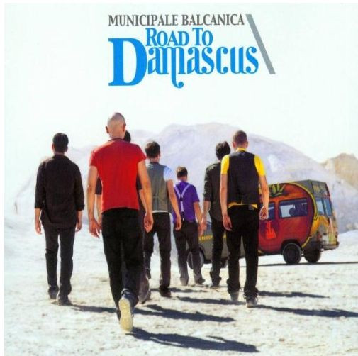 Municipale Balcanica - Road To Damascus (2008 CD QUALITY CHECKED & FAST FREE P&P