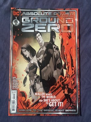 ABSOLUTE POWER: GROUND ZERO #1 (DC 2024) SECOND PRINT - BAGGED & BOARDED
