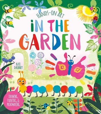 Violet Peto Hands-On Art: In the Garden (Paperback) Hands-On Art! (UK IMPORT)