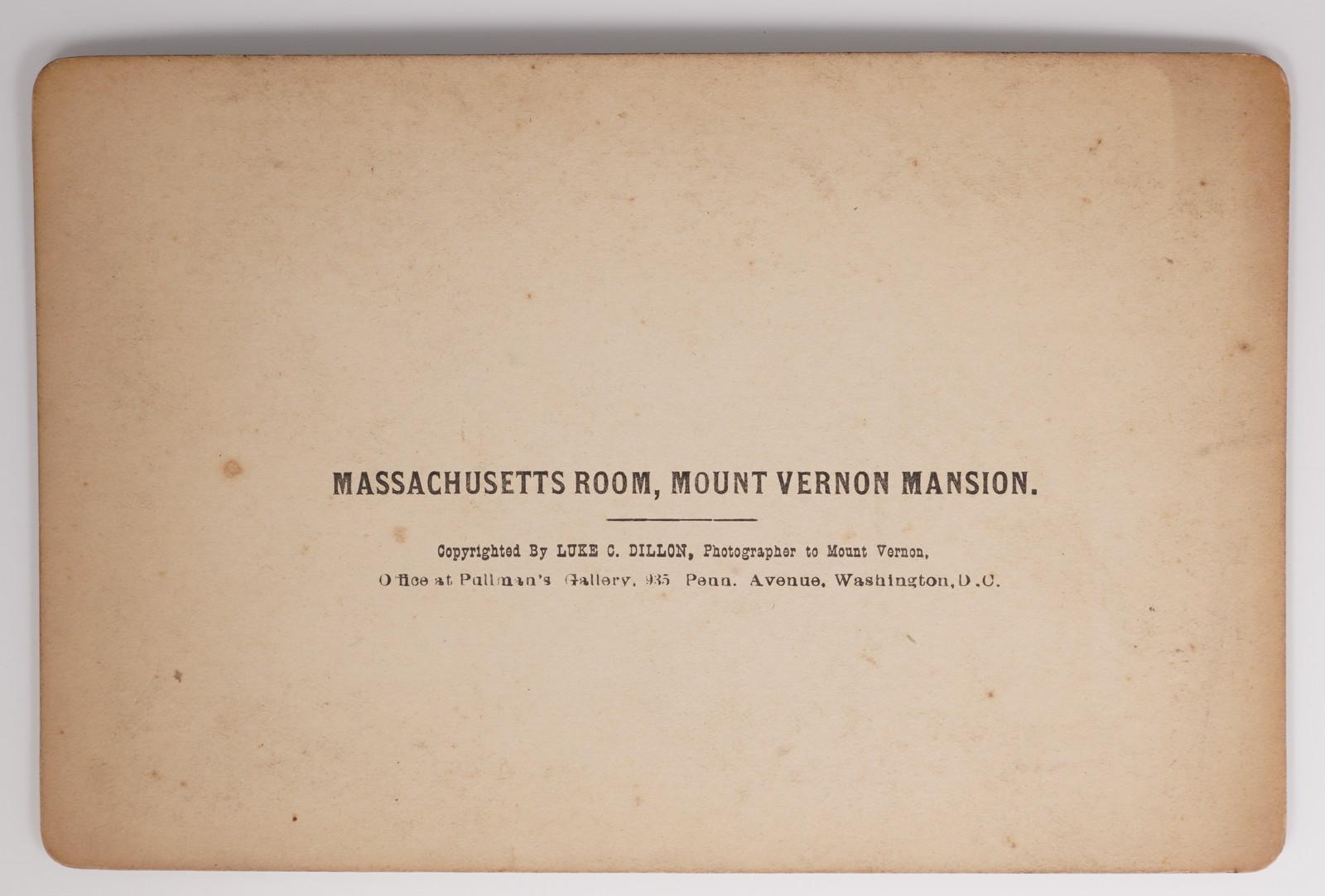 Cabinet Card Luke C. Dillon Massachusetts Room Mount Vernon Mansion Wash — additional view