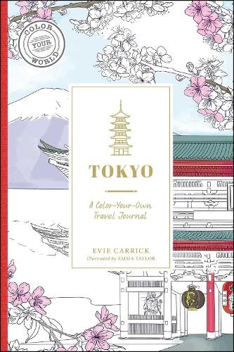 Tokyo by Evie Carrick, Emma Taylor - 9781507221495