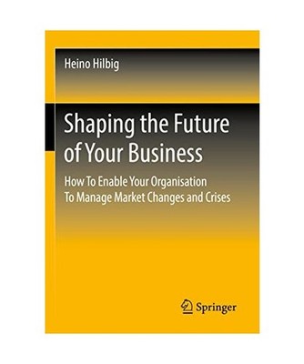Shaping the Future of Your Business: How To Enable Your Organisation To Manage M