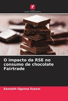 Kenneth Ogonna Ezeani | O Impacto Da RSE No Consumo De Chocolate Fairtrade
