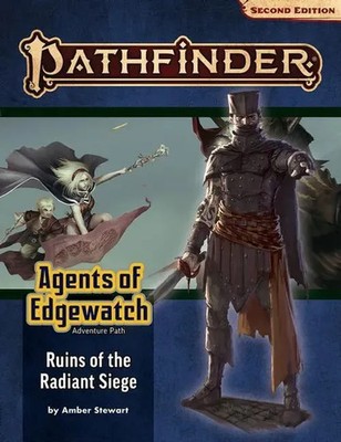 Pathfinder Adventure Path: Ruins of the Radiant Siege (Agents of Edgewatch 6...