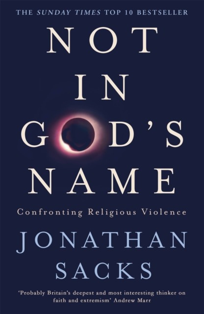 Not in God's Name by Jonathan Sacks (Paperback Book)