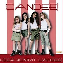 Hier Kommt Candee! von Candee! | CD | Zustand gut