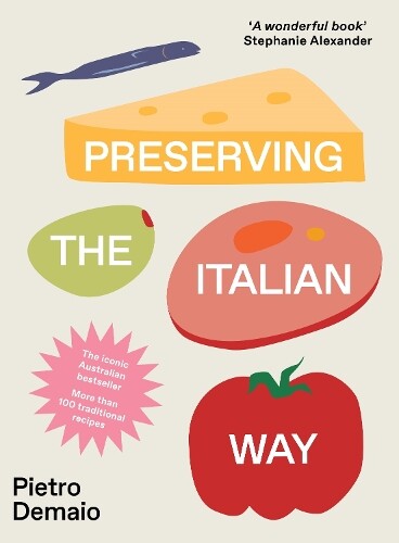 Pietro Demaio Preserving the Italian Way (Tascabile)