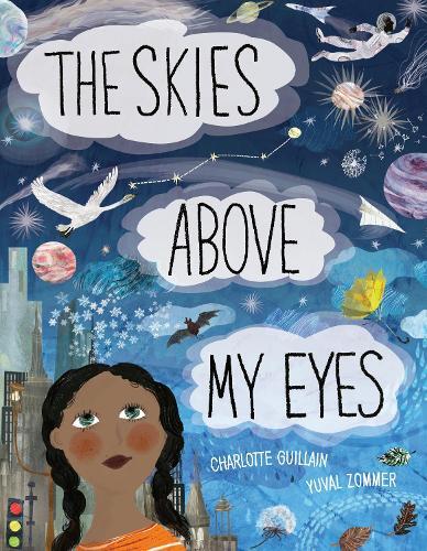 Thumbnail - Charlotte Guillain The Skies Above My Eyes (gebundene Ausgabe) Look