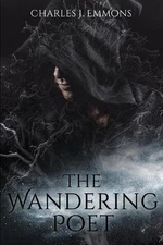 The Wandering Poet by Charles J. Emmons (English) Paperback Book
