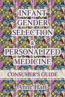 Anne Hart | Infant Gender Selection & Personalized Medicine | Taschenbuch (2005)