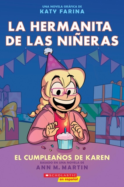 La Hermanita de Las Niñeras 6 El Cumpleaños de Karen Karens Birthday (Spanish)