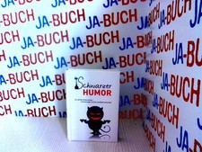 Schwarzer Humor: Der große Zitatenschatz - scharfzüngig, boshaft, politis 161154