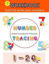 Number Tracing Book for Preschoolers: Number Tracing Book, Practice For Kids, Ag