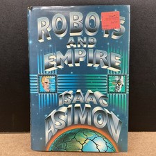 Robots And Empire 1985 First Edition, Isaac Asimov,