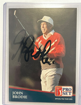 1991 PRO SET #256 JOHN BRODIE PGA GOLF NFL HOF ON CARD AUTO IP SIGNED