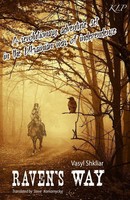 Raven's Way Vasyl Shkliar Taschenbuch Kartoniert / Broschiert Englisch 2015