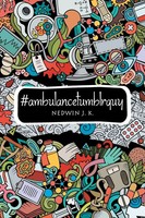 Nedwin J. K. | Ambulancetumblrguy | Taschenbuch | Englisch (2022) | Xlibris Us