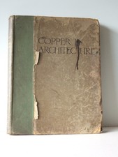 COPPER IN ARCHITECTURE, 1927