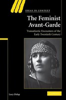 The Feminist Avant-Garde Transatlantic Encounters Of The Early Twentieth Century