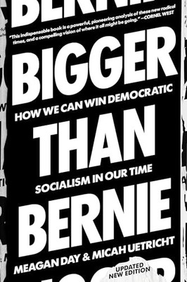 Größer als Bernie: Wie wir von der Sanders-Kampagne zum demokratischen Sozialismus kommen