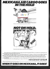 MEXICANA AIRLINES 1984 AIR CARGO GOES IN THE HOLD,NOT ON HOLD DC-10 AIR CARGO AD