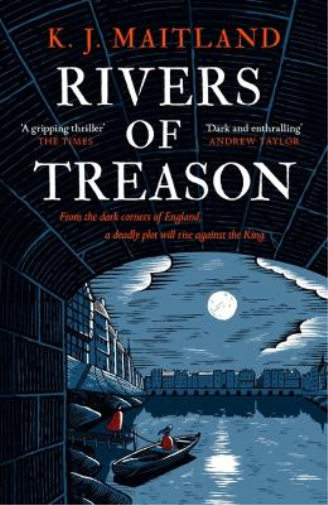 K. J. Maitland Rivers of Treason (Tascabile) Daniel Pursglove