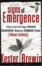Signs of Emergence: A Vision for Church - Paperback, by Brewin Kester - Good