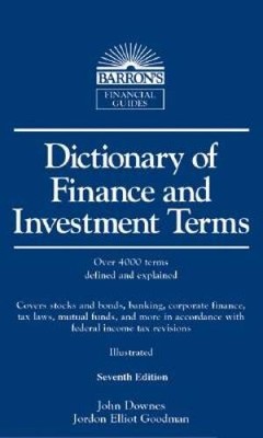 Dictionary of Finance and Investment Terms (Barron's Financial Guides) - GOOD
