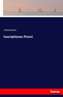 Anonymous | Inscriptiones Piceni | Taschenbuch | Englisch (2016) | 216 S.