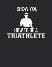 Mein Triathlontagebuch: Training f&uuml;r Triathleten - A4+ Logbuch 300