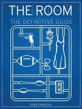 The Room: The Definitive Guide; Applause B- Ryan Finnigan, 1480390968, paperback