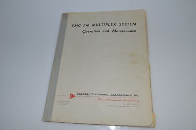 *TC* GEL FMC FM MULTIPLEX SYSTEM OPERATION & MAINTENANCE MANUAL (BOOK599)