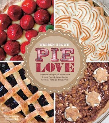 Abrams Publishing Pie Love by Brown, Warren