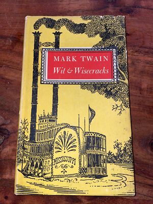 Mark Twain : Wit and Wisecracks by Mark Twain (1961, Hardcover) | eBay