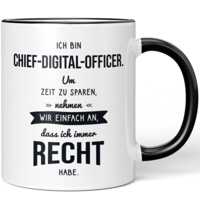 Ich bin Chief-Digital-Officer. Um Zeit zu sparen, nehmen wir an dass 10006305946