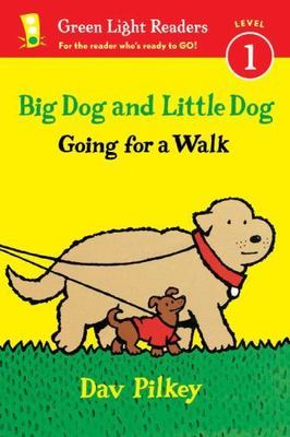Big Dog and Little Dog Going for a Walk; G- Dav Pilkey, 9780544430716, paperback