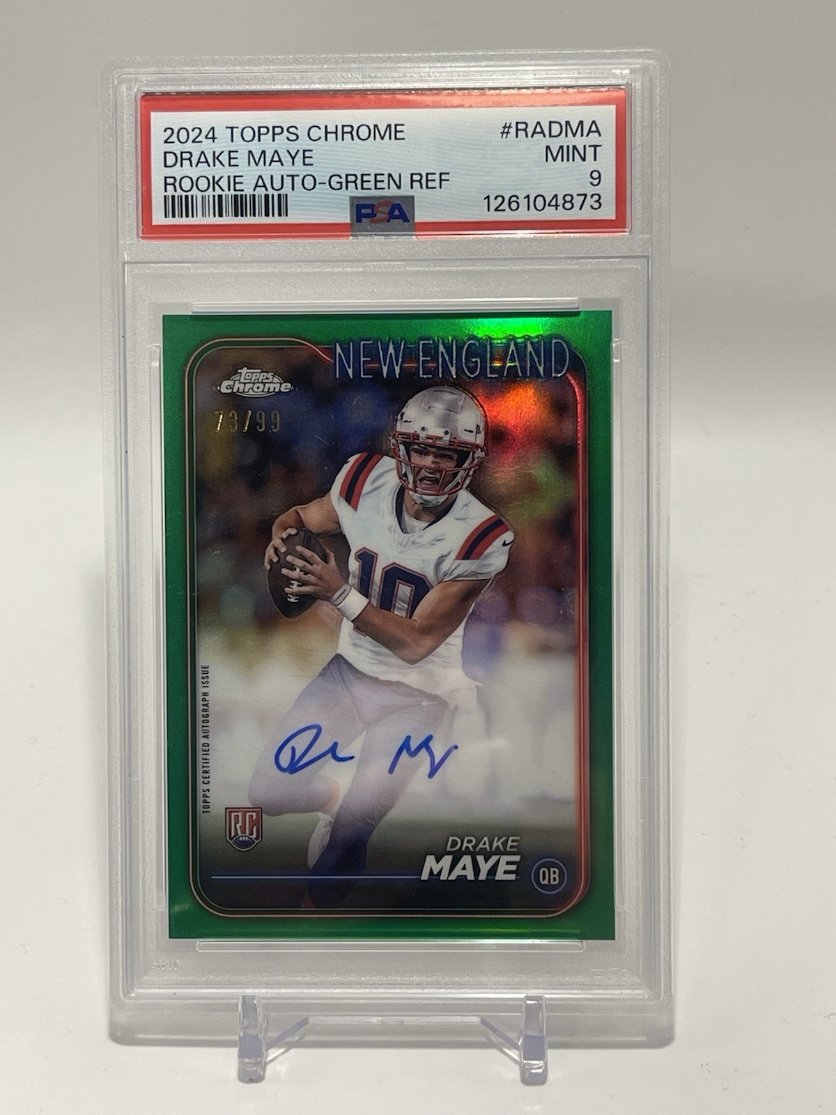 2024 Topps Chrome Rookie Autographs Drake Maye #RADMA Green Refractor /99 Psa 9