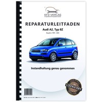 Audi A2 Typ 8Z 1999-2005 Instandhaltung Inspektion Wartung Wartungsanleitung