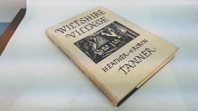 			Wiltshire Village, Tanner, Heather, Garton and Co Print Dealers a		