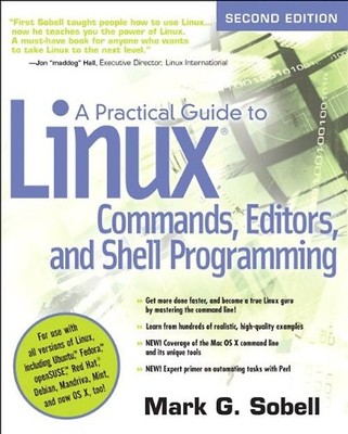 A Practical Guide to Linux Commands, Editors, and Shell Programming - Mark G. So
