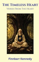 The Timeless Heart Verses From The Heart Finnbarr Kennedy Taschenbuch Englisch