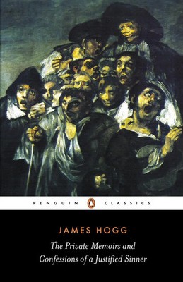 The Private Memoirs and Confessions of a Justified Sinner | James Hogg | Buch