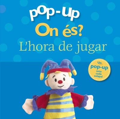 Pop-up On �s? L'hora de jugar - Spanish Language  NEW Varios Autores 2012-03-14