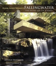 Frank Lloyd Wright's Fallingwater: ..., Hoffmann, Donal