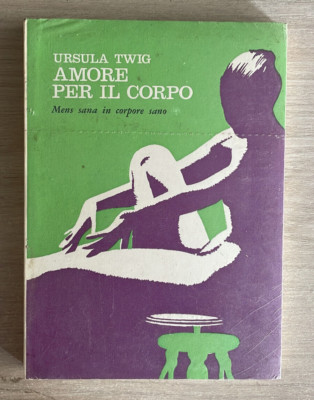 URSULA TWIG- AMORE PER IL CORPO -COLLANA IGIENE E PROBLEMI D'OGGI N.12-BLISTER.