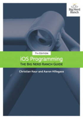 iOS Programming: The Big Nerd Ranch Guide (7th Edition) - Paperback - GOOD