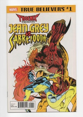 Phoenix Presents Jean Grey vs. Sabretooth True Believers #1 NM+ 2018+