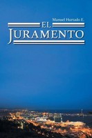 Manuel E. Hurtado | El Juramento | Taschenbuch | Spanisch (2014) | Palibrio