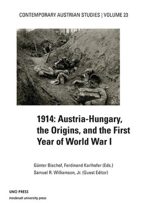 1914 Austria Hungary the Origins (Contemporary Austrian Studies, Vol 23): Austri